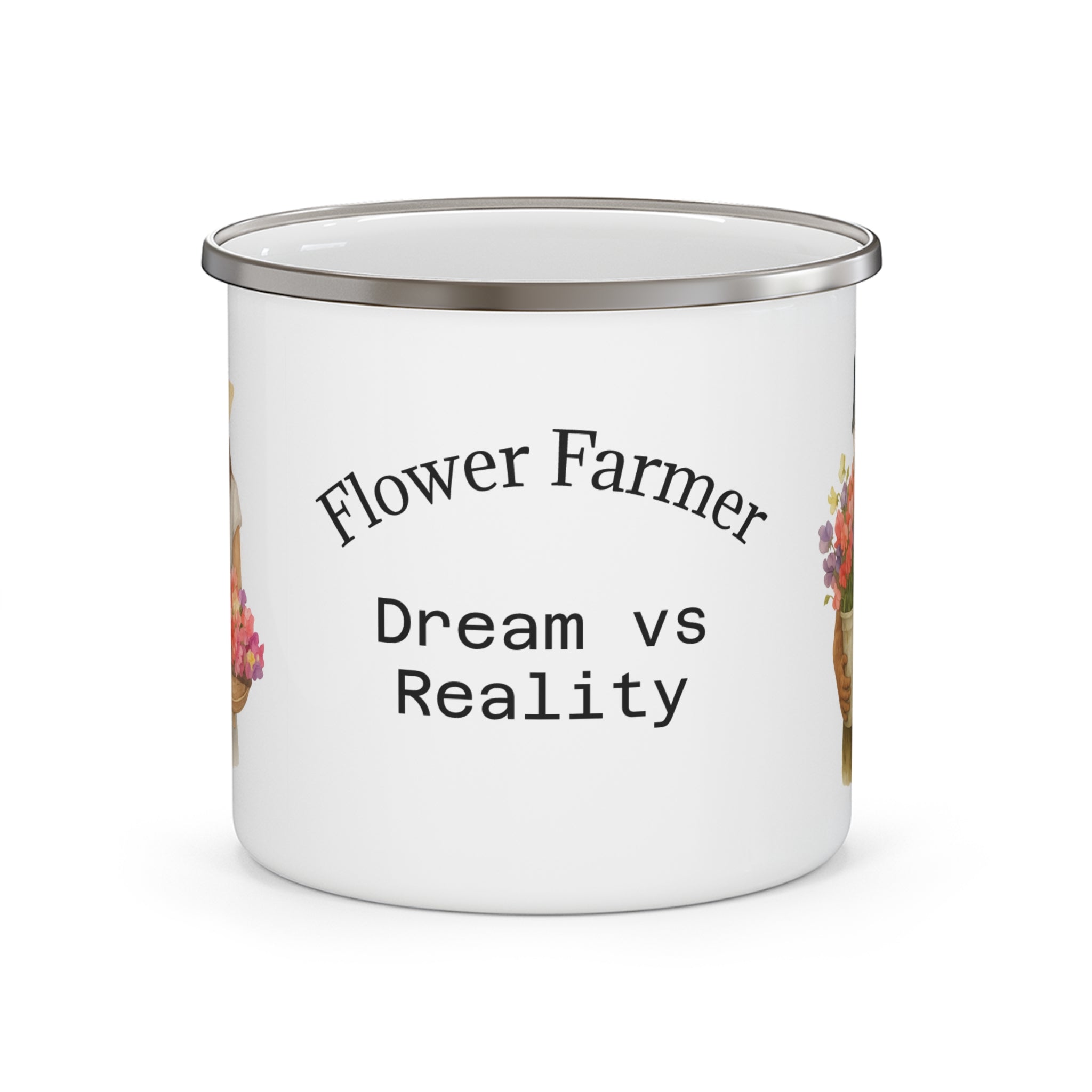 Flower Farming: Dream vs Reality Enamel Mug